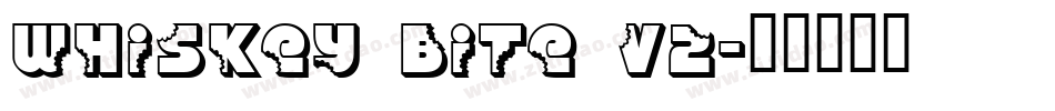 whiskey bite v2字体转换